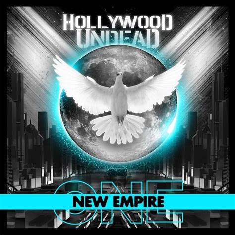 Hollywood Undead - New Empire, Vol. 1 Lyrics and Tracklist | Genius