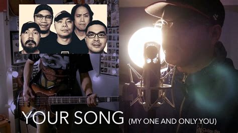 YOUR SONG (My One And Only You) - Parokya Ni Edgar | ROCK COVER by TUH ...