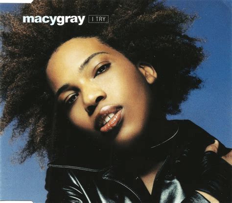 Macy Gray - I Try | Releases, Reviews, Credits | Discogs