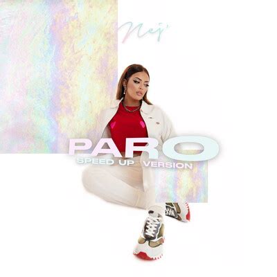 Paro Song|Nej|Paro (Speed Up)| Listen to new songs and mp3 song ...