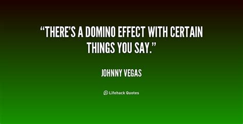 Domino Effect Quotes. QuotesGram