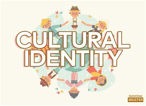 Essay Example on Cultural Identity | CustomEssayMeister.com