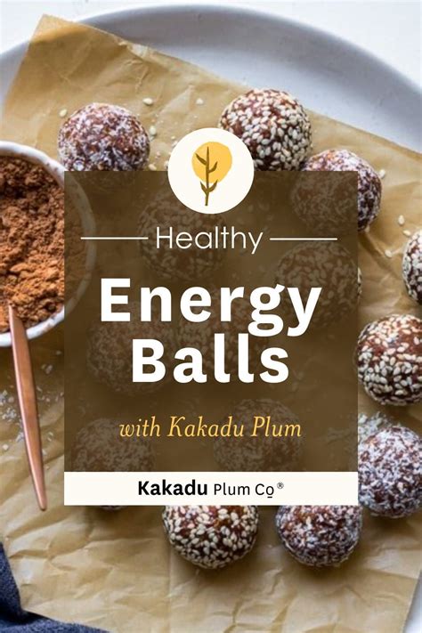 Kakadu Plum Energy Balls | Food processor recipes, Dessert recipes easy ...