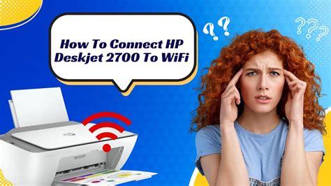 How to Connect HP Deskjet 2700 to Wi-Fi? | Printer Tales - YouTube