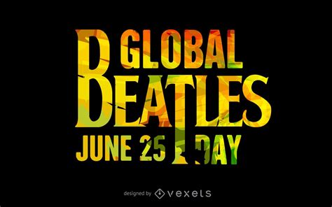 Global Beatles Day Typographic Poster Vector Download