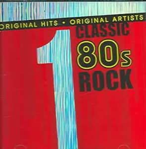 Classic 80s Rock - #1 Hits: Classic 80s Rock - Amazon.com Music