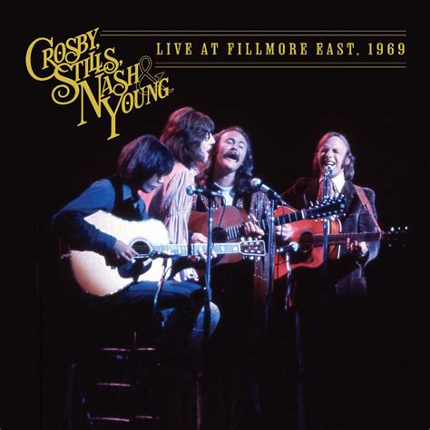 CSNY Live At The Fillmore East, 1969: Unreleased Tracks "Long Time Gone ...