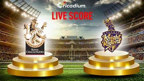 IPL 2024 Match 10 RCB vs KKR Live Score