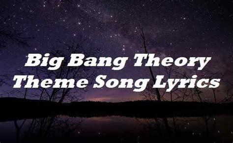 Big Bang Theory Theme Song Lyrics | by Lyrical World | Medium