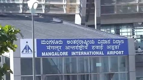 Mangalore airport to be renamed Mangaluru airport from next month ...