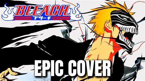 Bleach OST FADE TO BLACK B13a Epic Rock Cover - YouTube