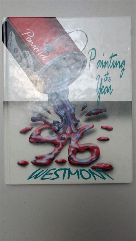 1996 WESTMONT HIGH SCHOOL YEARBOOK CAMPBELL, CALIFORNIA Campbell ...