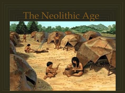 Neolithic age