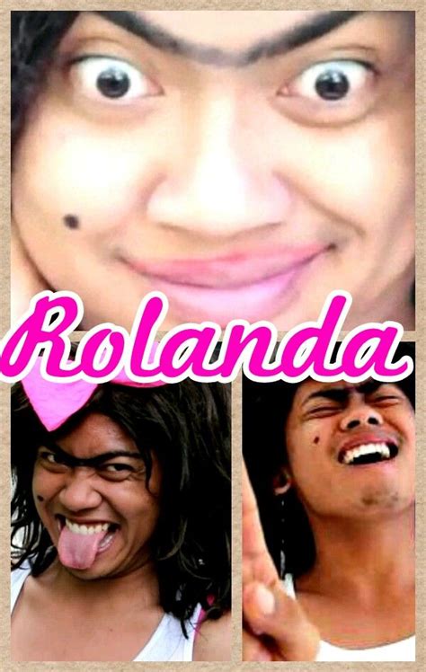 You just know Rolanda is a man not a lady in real life! In the comments ...