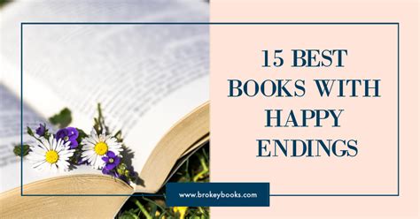 15 Best Books with Happy Endings - Broke by Books