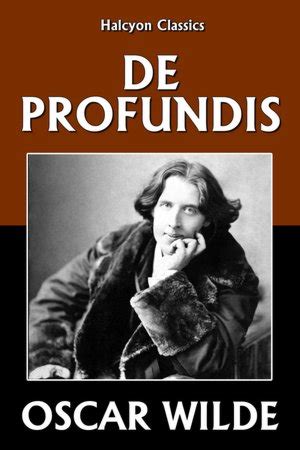 De profundis - Del interior de Oscar Wilde - La Pluma y el LibroLa ...