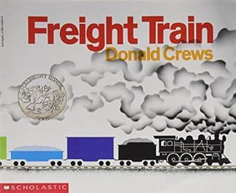 Freight train: Crews, Donald: 9780590426947: Amazon.com: Books