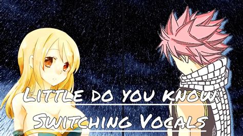 Little do you know - Nightcore [Switching Vocals] | Request - YouTube