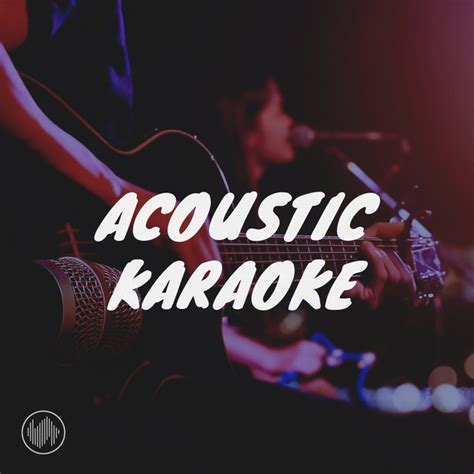 Acoustic Karaoke - playlist by Sing2Piano | Spotify