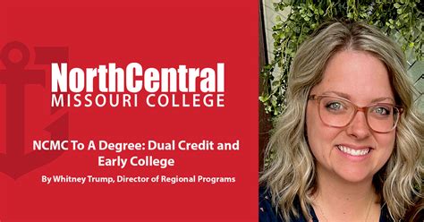 To a Degree: Dual Credit and Early College - North Central Missouri College