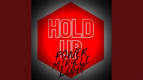 HOLD UP - YouTube