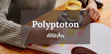 Polyptoton - Definition and Examples - Poem Analysis