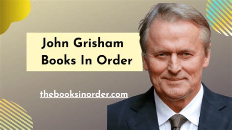 John Grisham Books in Order | Updated List 2021