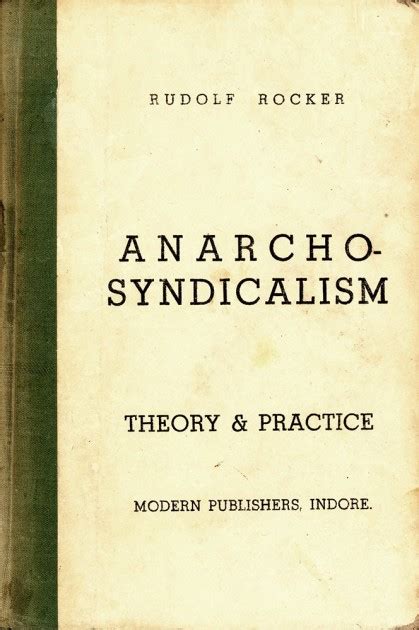 Rudolf Rocker: Anarcho-Syndicalism - Theory and Practice | Arbeidernes ...