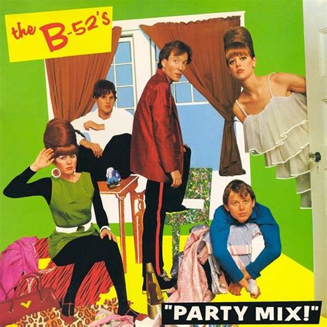 B-52's, The - Party Mix! | The b 52's, Party mix, B 52s