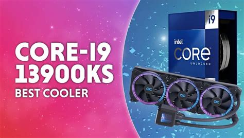 Best CPU cooler for Intel Core i9-13900KS | WePC