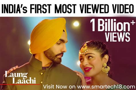 Laung Lachi music video has become the first-ever Indian song to Hit 1 ...