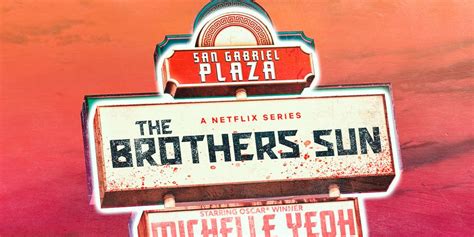 Michelle Yeoh's Netflix Series The Brothers Sun Gets Teaser Poster ...