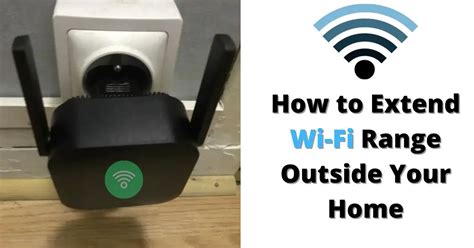 How to Extend Wi-Fi Range Outside Your Home - 3 Easy Ways [2021] - Digitub