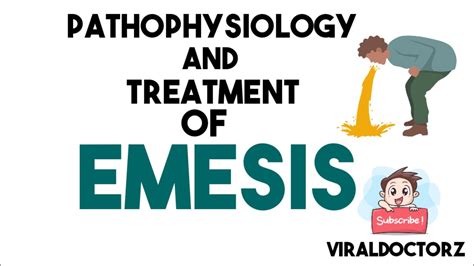 PATHOPHYSIOLOGY AND TREATMENT OF EMESIS - YouTube