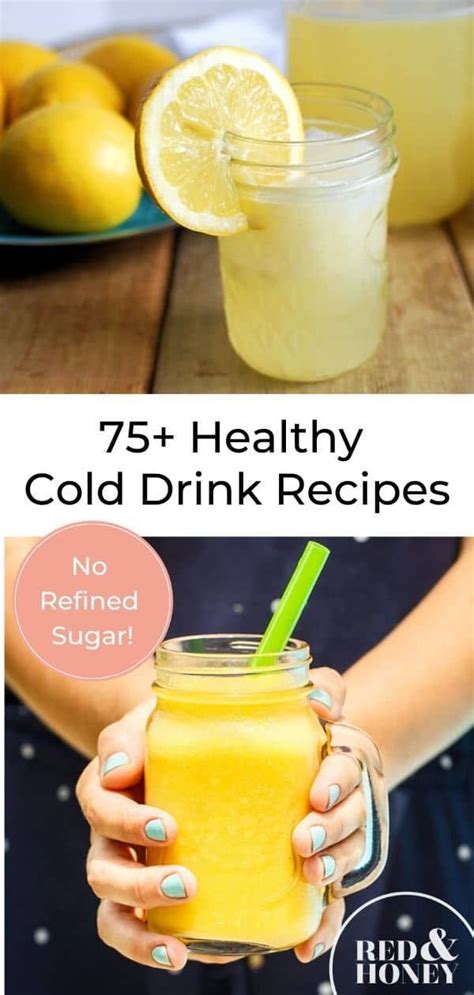 75+ Healthy Cold Drink Recipes (No Refined Sugar!) | Cold drinks ...