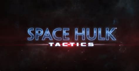 Space Hulk: Tactics trailer unveiled, October 9 release