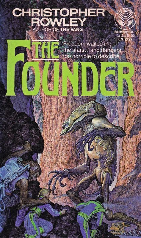 Christopher Rowley. The Founder Cover Art. Stephen Hickman | Classic ...