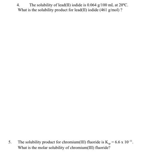 Solved 4. The solubility of lead(II) iodide is 0.064 g/100 | Chegg.com