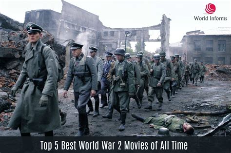 Top 5 Best World War 2 Movies of All Time - World Informs