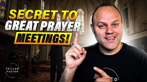 THIS is the SECRET to Successful Prayer Meetings in 2025 - YouTube