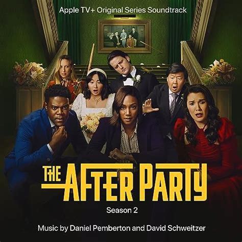 The Afterparty Season 2 Soundtrack | Soundtrack Tracklist