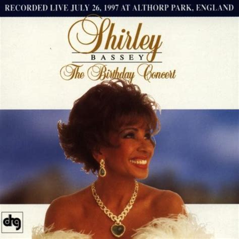 Shirley Bassey - The Birthday Concert (1997, CD) | Discogs