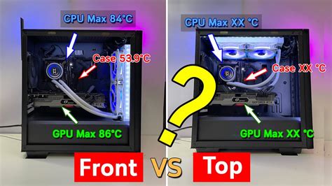 Liquid Cooling CPU Front vs Top Mounting ( AIO Cooler Mounting Front vs ...