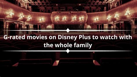 40+ G-rated movies on Disney Plus to watch with the whole family - Legit.ng