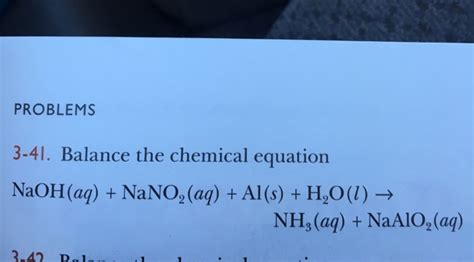 Solved PROBLEMS 3-41. Balance the chemical equation NaOH(aq) | Chegg.com