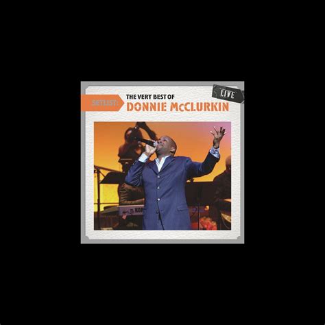 ‎Setlist: The Very Best of Donnie McClurkin (Live) - Album by Donnie ...