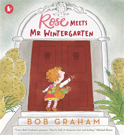 Rose Meets Mr Wintergarten : Graham, Bob, Graham, Bob: Amazon.co.uk: Books