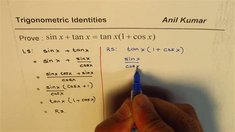 Trig Identity sinx + tanx = tanx(1 + cosx) - YouTube