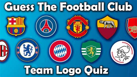 Guess The Football Club ⚽️ - Football Team Logo Quiz - YouTube