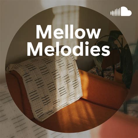 Stream Discovery Playlists | Listen to Mellow Melodies playlist online ...